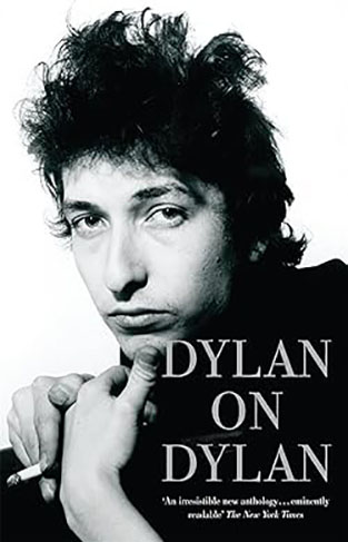 Dylan on Dylan - The Essential Interviews